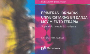 Primeras Jornadas Universitarias en Danza movimiento terapia_2